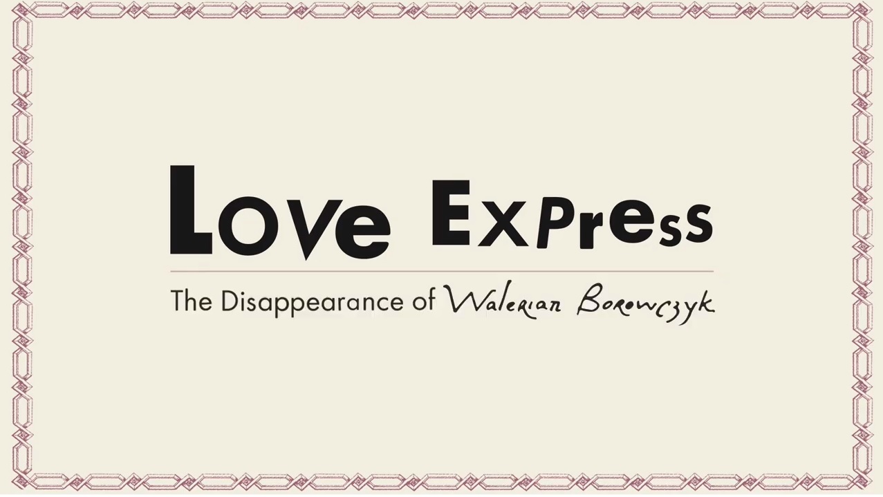 Love Express. The Disappearance of Walerian Borowczyk Review